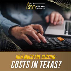How Much Are Closing Costs in Texas featured image