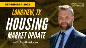 Featured image for Longview TX September 2025 Real Estate Market Update Blog Article