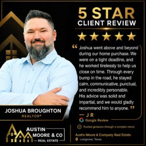 Joshua Broughton 5 star client review for Lake Gladewater home sale and Kilgore home purchase