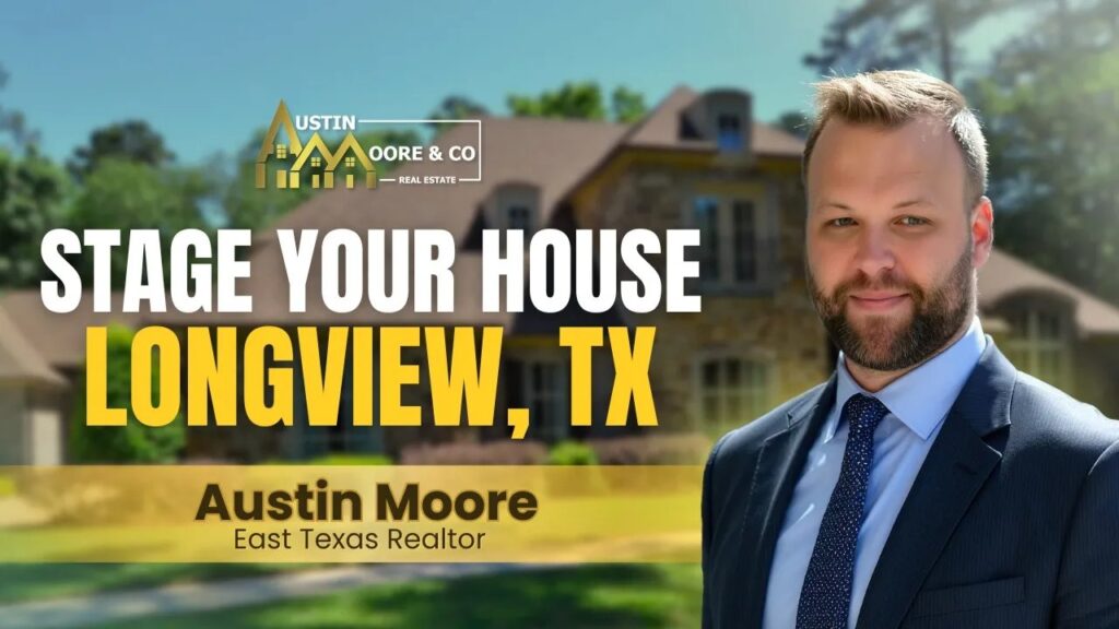 Read more about How to Stage Your House to Sell in Longview, TX