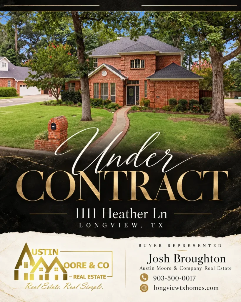 Read more about 1111 Heather Ln Under Contract in Longview with Josh Broughton Representing the Buyer